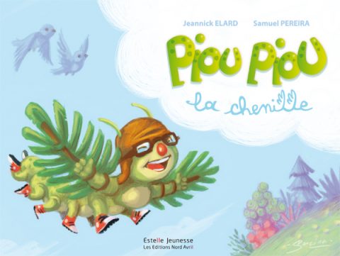 Piou-Piou, La Petite Chenille