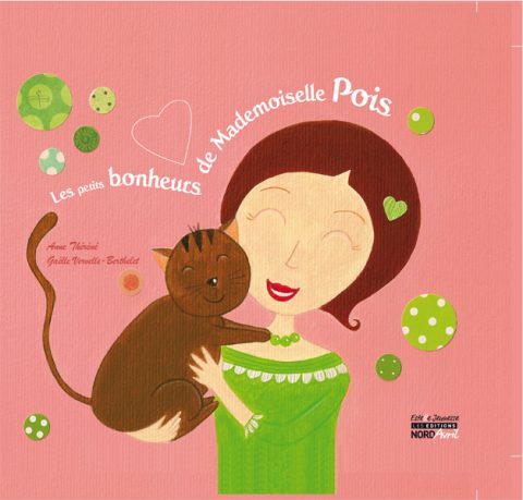 Les petits bonheurs de Mademoiselle Pois