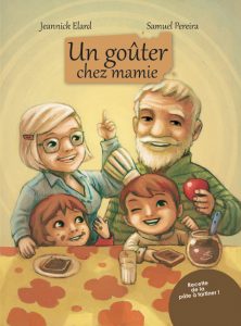 Un goûter chez mamie