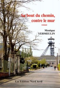 Au bout du chemin, contre le mur