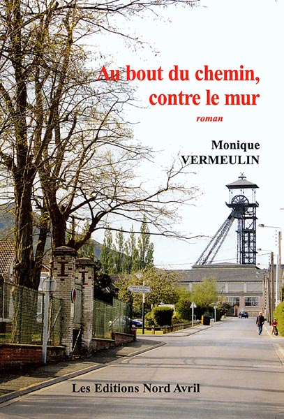 Au bout du chemin, contre le mur