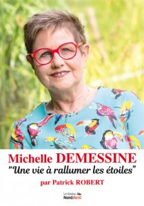 Michelle Demessine, une vie à rallumer les étoiles
