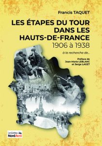 Le Tour dans les Hauts-de-France 1906 à 1938
