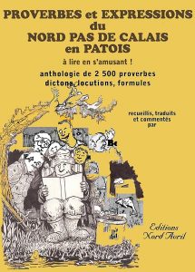 Proverbes et expressions du Nord-Pas-de-Calais en patois