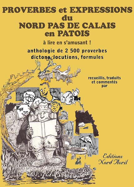 Proverbes et expressions du Nord-Pas-de-Calais en patois