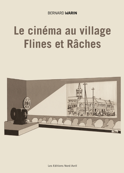 Le cinéma au village : Flines et Râches