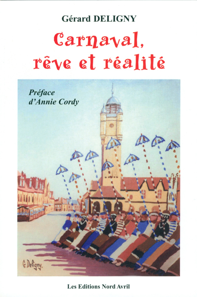 Carnaval, rêve et réalité