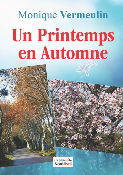 Un Printemps en Automne