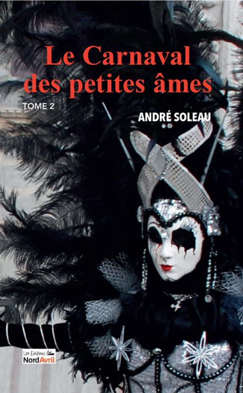 Le carnaval des petites âmes Tome 2