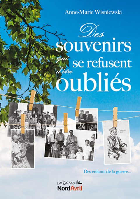 Des souvenirs qui se refusent d’être oubliés