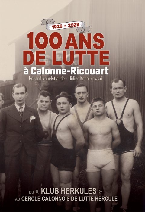 100 ans de lutte à Calonne-Ricouart